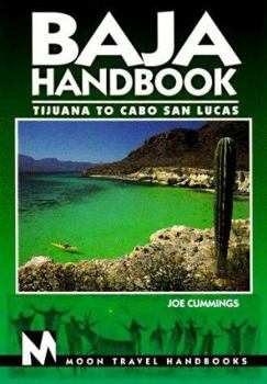 Paperback Baja Handbook: Tijuana to Cabo San Lucas Book
