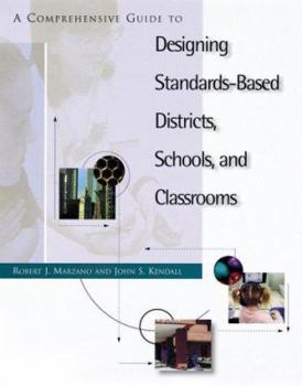 Paperback A Comprehensive Guide to Designing Standards-Based Districts, Schools, & Classrooms Book