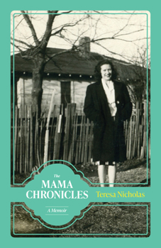 Hardcover The Mama Chronicles: A Memoir Book