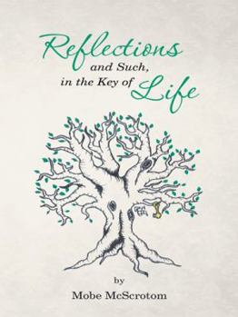 Paperback Reflections and Such, in the Key of Life Book