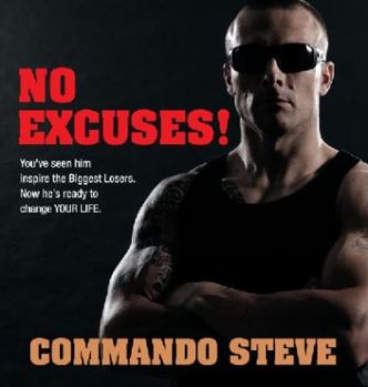 Paperback Commando Steve: No Excuses! Book