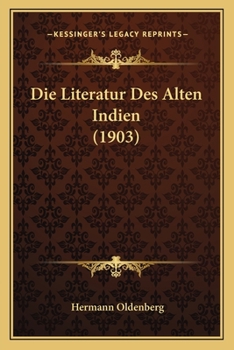Paperback Die Literatur Des Alten Indien (1903) [German] Book