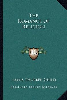 The Romance of Religion