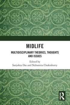Paperback Midlife: Multidisciplinary Theories, Thoughts and Issues Book