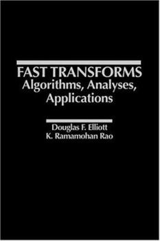 Hardcover Fast Transforms Algorithms, Analyses, Applications Book