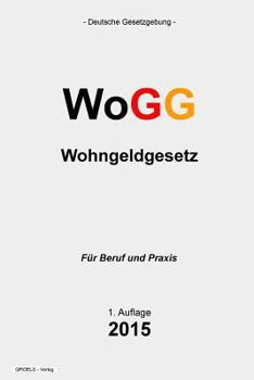 Paperback Wohngeldgesetz: WoGG [German] Book