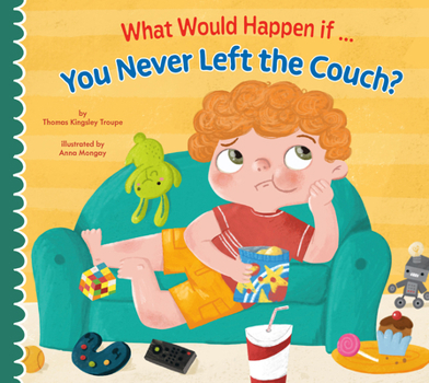 Paperback What Would Happen If You Never Left the Couch? Book