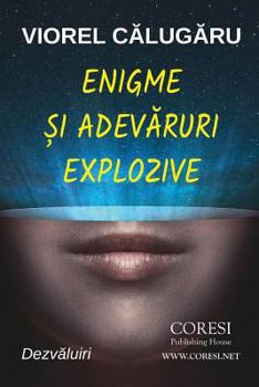 Paperback Enigme Si Adevaruri Explozive: Dezvaluiri [Romanian] Book
