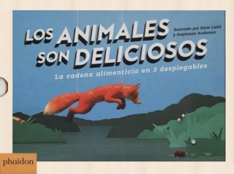 Hardcover Los Animales Son Deliciosos (Animals Are Delicious) (Spanish Edition) [Spanish] Book