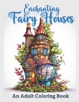Paperback Enchanting Fairy Houses Book
