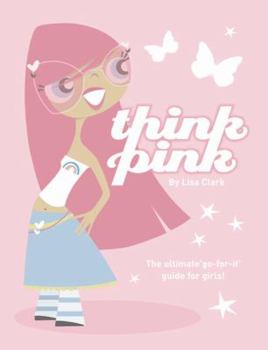 Think Pink - Book #1 of the Think Pink