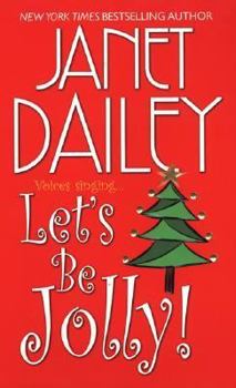 Paperback Let's Be Jolly!: Northern Magic and Bride of the Delta Queen Book
