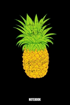 Paperback Notebook: Pineapple Notizbuch: Notizbuch A5 karierte 110 Seiten, Notizheft / Tagebuch / Reise Journal, perfektes Geschenk f?r Si Book