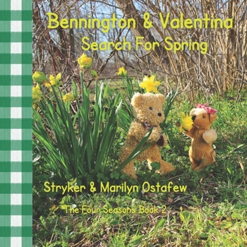 Paperback Bennington and Valentina Search For Spring Book