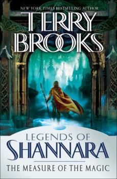 The Measure of the Magic - Book #2 of the Legends of Shannara