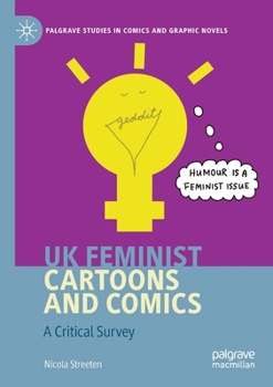 Paperback UK Feminist Cartoons and Comics: A Critical Survey Book