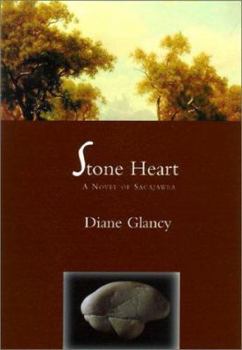 Hardcover Stone Heart: A Novel of Sacajawea Book