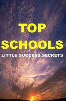 Paperback Top Schools: Little Success Secrets Book