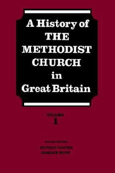 Hardcover History of the Methodist Church in Great Britain Book