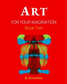 Paperback Art For Your Imagination: Book Two Book