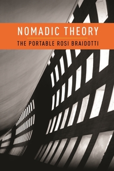 Paperback Nomadic Theory: The Portable Rosi Braidotti Book