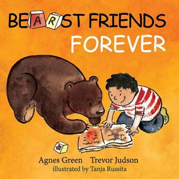 Paperback BEARst Friends Forever: Touching Heartbreak Story of Unlikely Friendship Between Boy and Bear Book