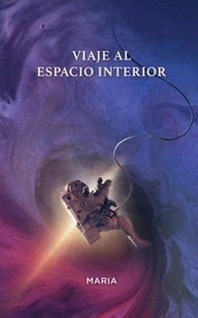 Paperback Viaje al espacio interior [Spanish] Book