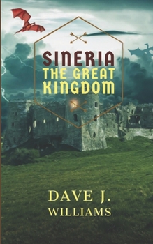 Sineria: The Great Kingdom - Book #1 of the Sineria