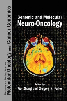 Hardcover Genomic and Molecular Neuro-Oncology Book