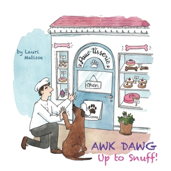 Paperback Awk Dawg: Up to Snuff Book