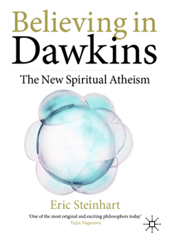 Paperback Believing in Dawkins: The New Spiritual Atheism Book