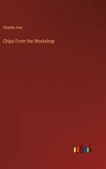 Hardcover Chips From the Workshop Book