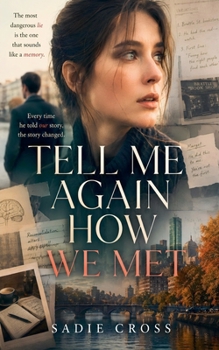Paperback Tell Me Again How We Met Book