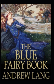 Paperback The Blue Fairy Book Illustrated Book