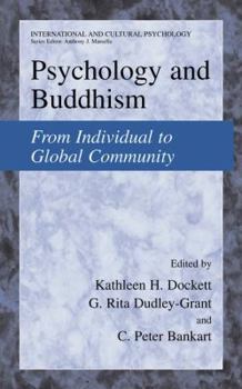 Hardcover Psychology and Buddhism: From Individual to Global Community Book