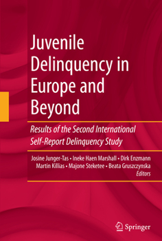 Paperback Juvenile Delinquency in Europe and Beyond: Results of the Second International Self-Report Delinquency Study Book