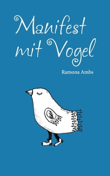 Paperback Manifest mit Vogel [German] Book