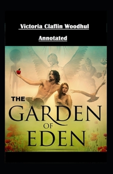 Paperback The Garden of Eden Annotated Book