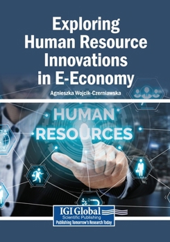 Paperback Exploring Human Resource Innovations in E-Economy Book
