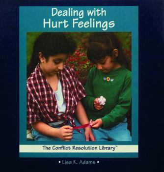 Library Binding Dealing with Hurt Feelings Book