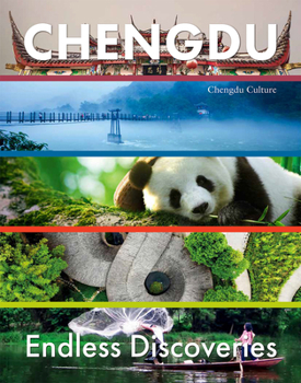 Hardcover Chengdu: Endless Discoveries Book