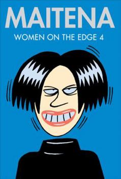 Mujeres alteradas 4 - Book #4 of the Mujeres Alteradas