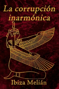 Paperback La corrupción inarmónica [Spanish] Book