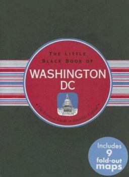 Spiral-bound The Little Black Book of Washington, DC: The Essential Guide to America's Capital Book