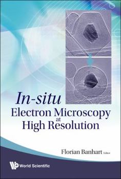 Hardcover In-Situ Electron Microscopy at High Resolution Book