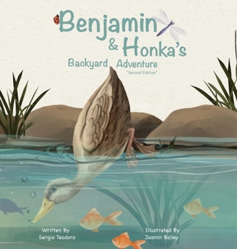 Hardcover Benjamin & Honka's Backyard Adventure, Second Edition [Large Print] Book