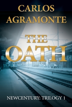 Paperback The Oath: Newcentury: Trilogy 1 Book