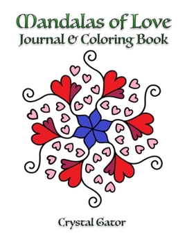 Paperback Mandalas of Love: Journal & Coloring Book