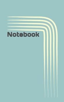 Notebook: Lined Notebook - Large (5 x 8 inches) - 120 Pages