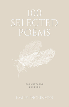 Hardcover 100 Selected Poems: Emily Dickinson Book